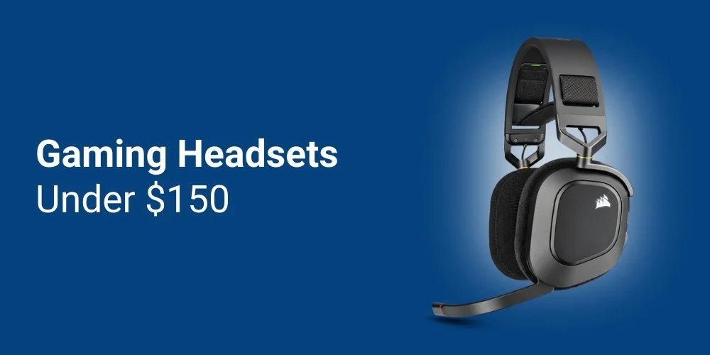 Top 20+ Picks for Best Gaming Headsets Under $150 in 2026