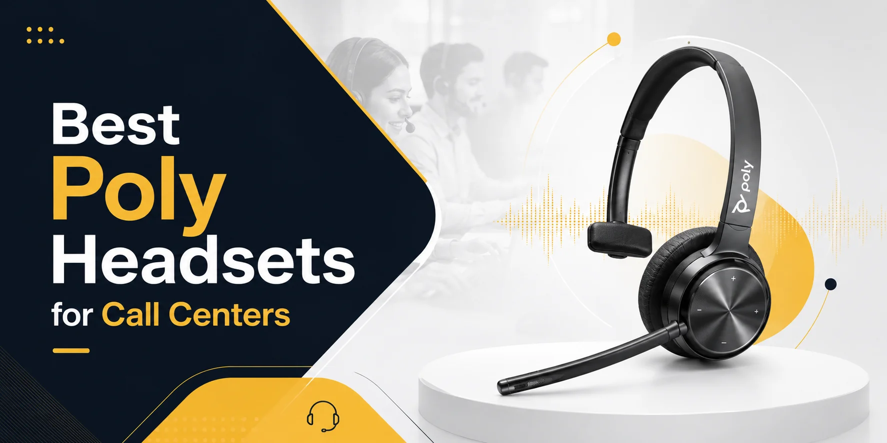 Best Poly Headsets for Call Centers
