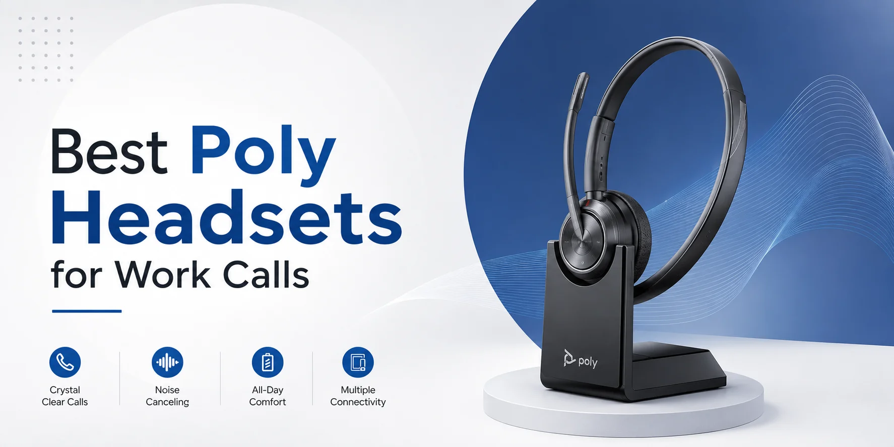 Best Poly Headsets for Work Calls