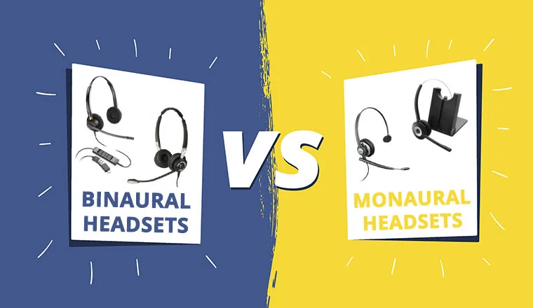 Comparison of monaural single-ear and binaural dual-ear headsets