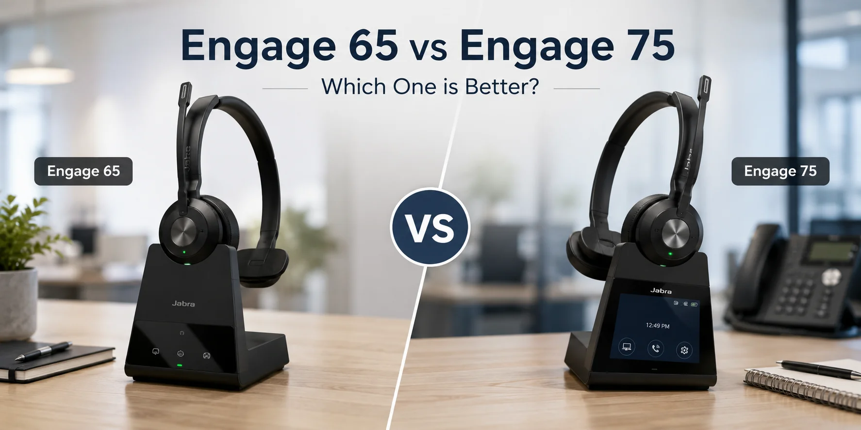 Engage 65 vs Engage 75: Which One is Better?