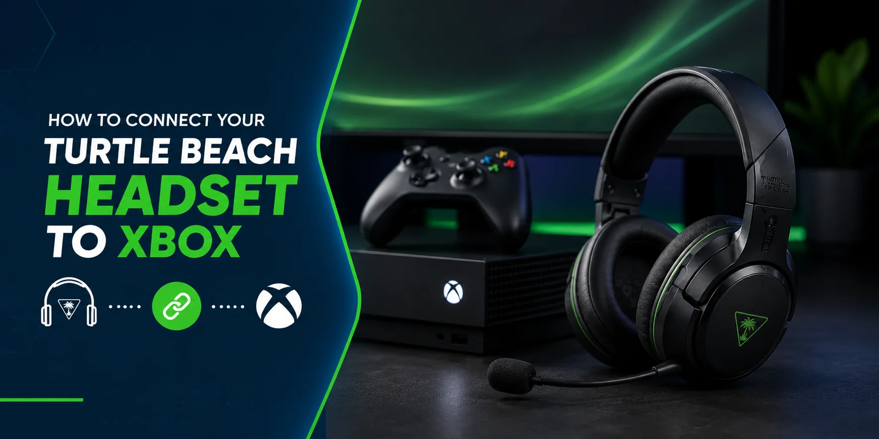How to Connect Your Turtle Beach Headset to Xbox?