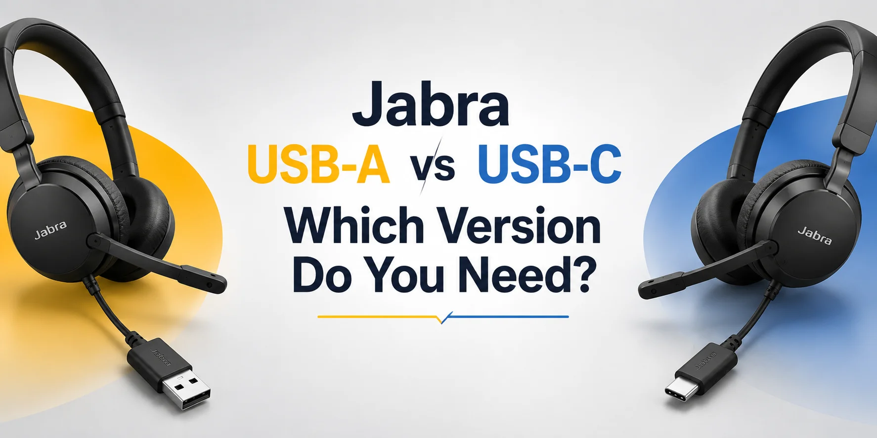 Jabra USB-A vs USB-C Headset: Which Version Do You Need?