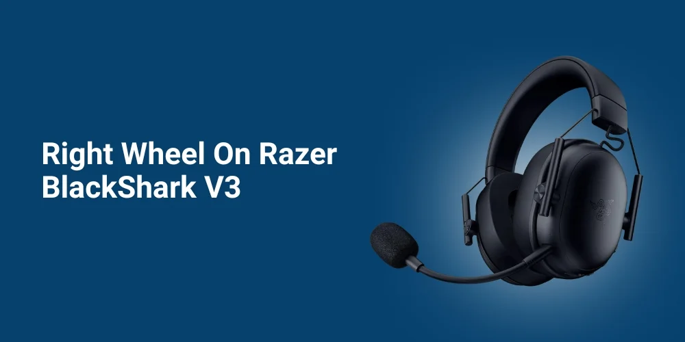 Understanding the Right Wheel On The Razer BlackShark V3