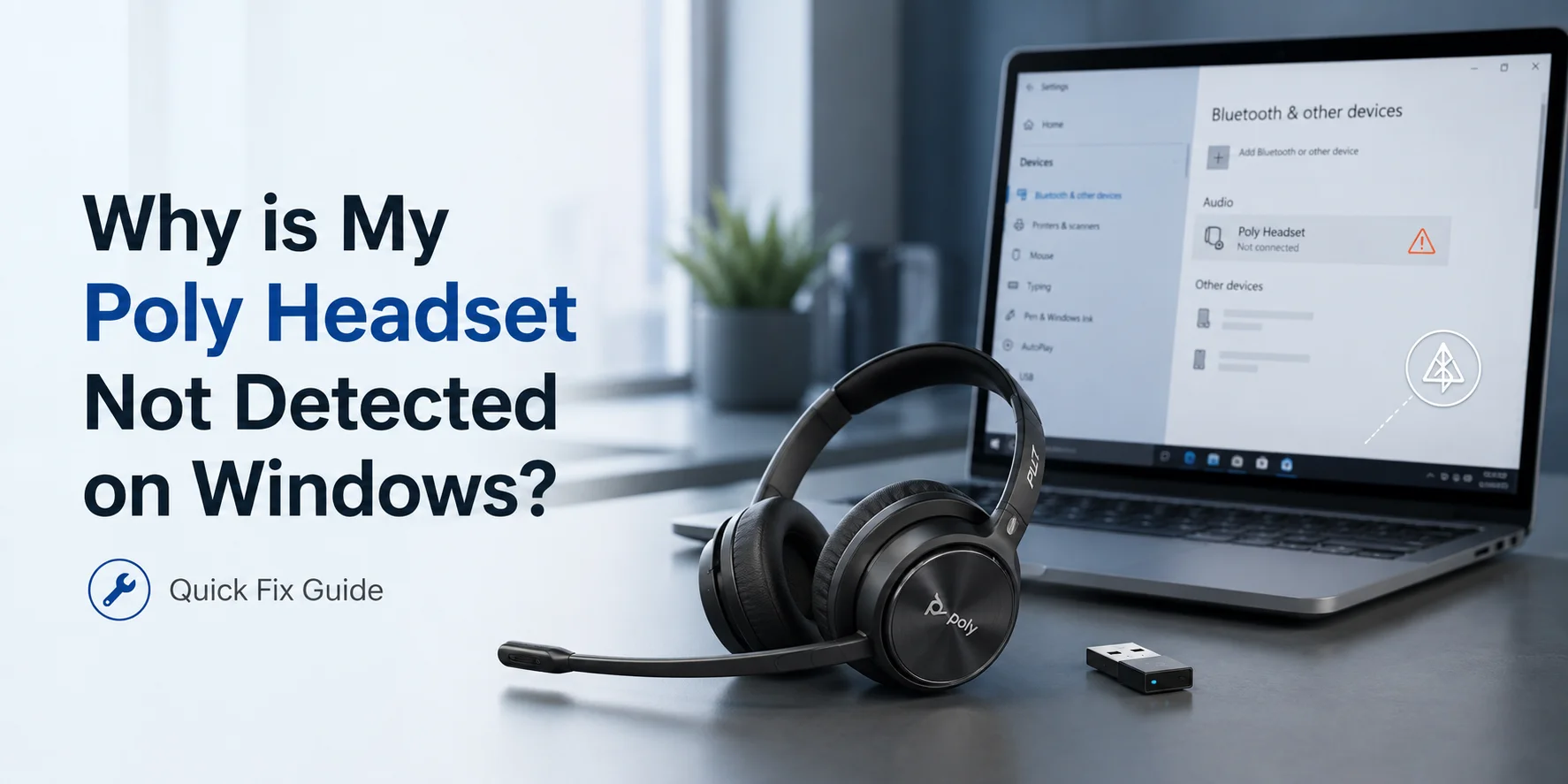 Why is My Poly Headset Not Detected Anymore Windows? (Easy Guide)