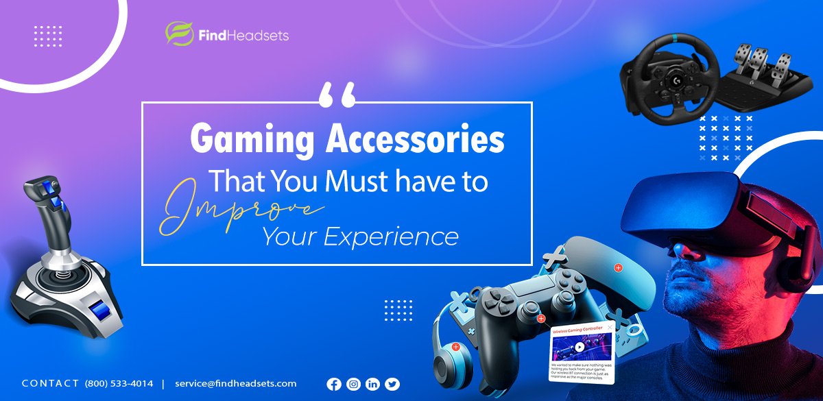 Gaming Accessories That You Must Have To Improve Your Experience