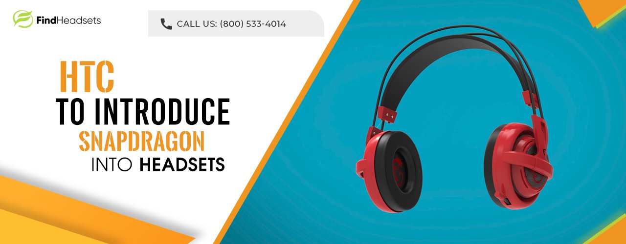HTC to Introduce Snapdragon into Headsets