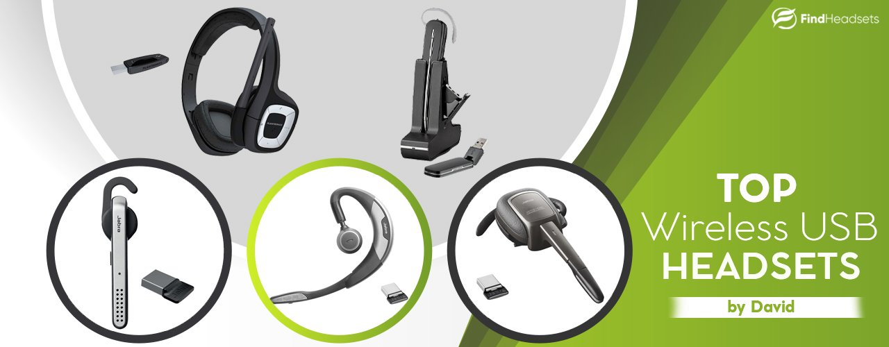 Top 5 Wireless USB Headsets Recommended by David